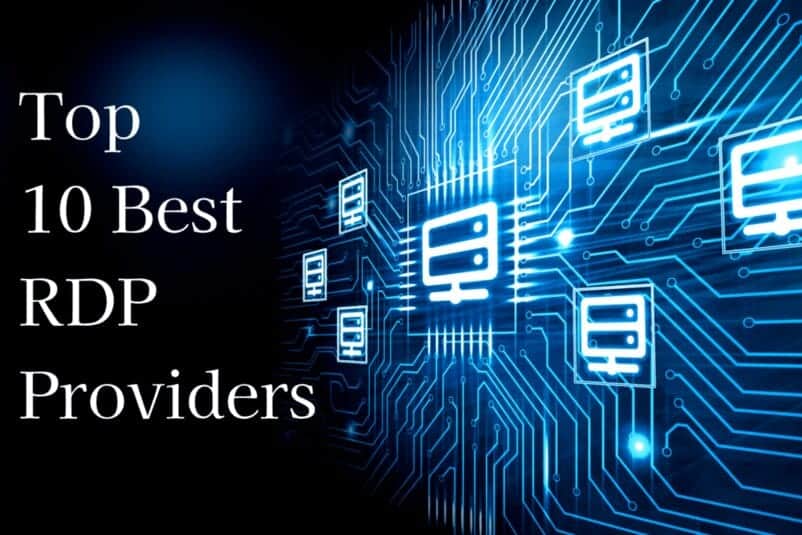 Top 10 best rdp providers 2022