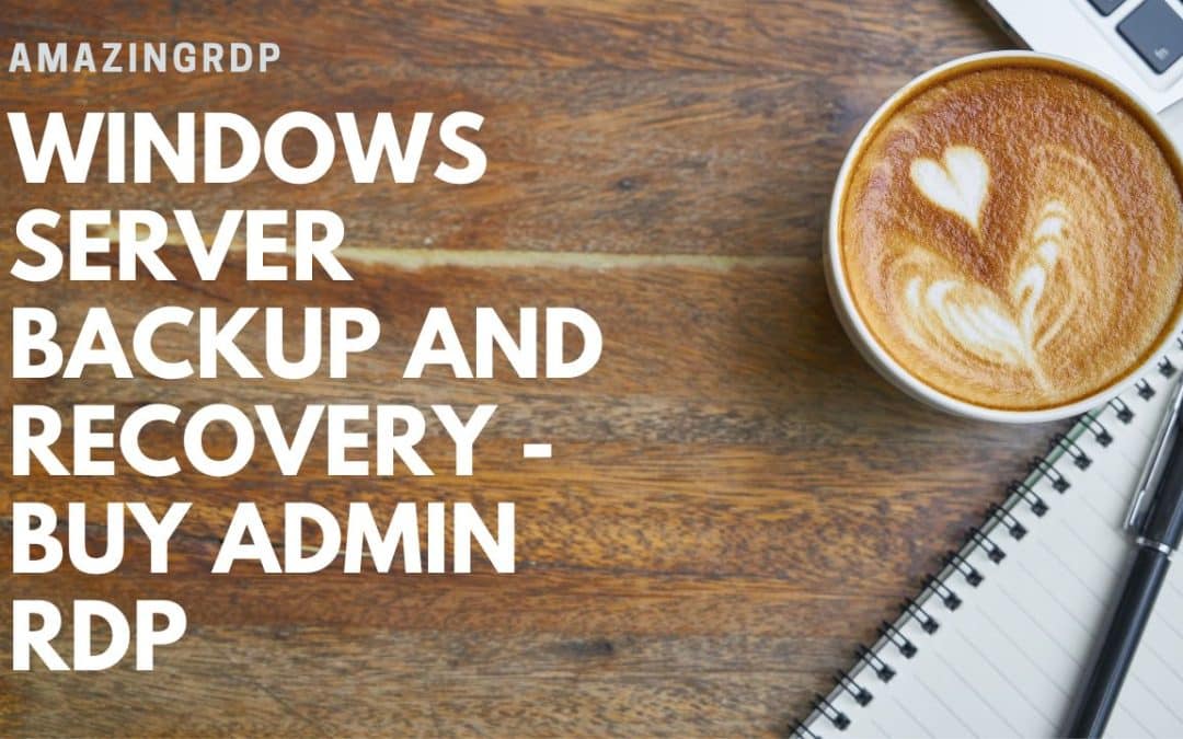 Windows Server Backup and Recovery