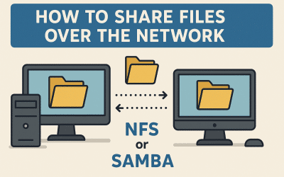 How to Share Files Over the Network Using NFS or Samba